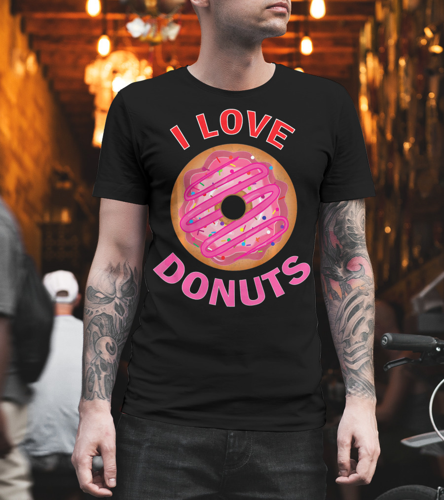 I Love Donuts Pink Frosted Sprinkles Sweet Foodie T-Shirt