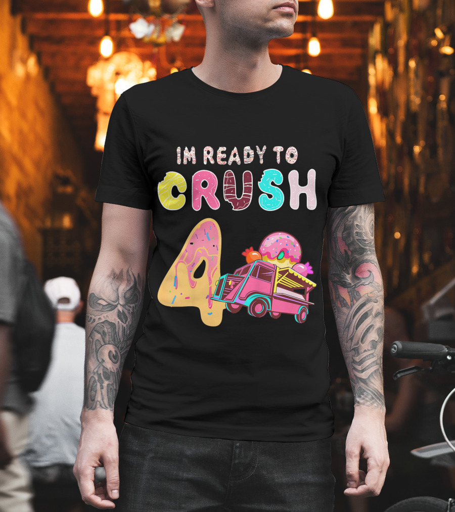IM READY TO CRUSH 4 DONUT TRUCK KIDS T-Shirt