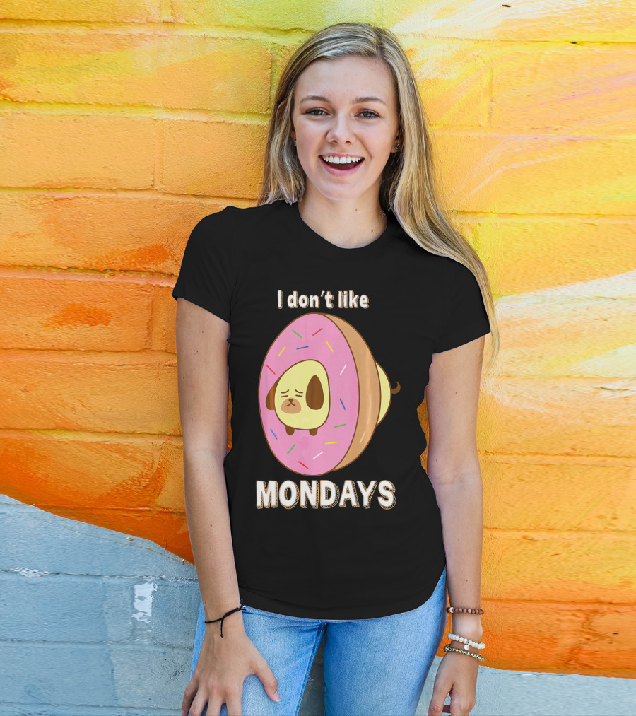 I Don’t Like Mondays Donut Dog T-Shirt