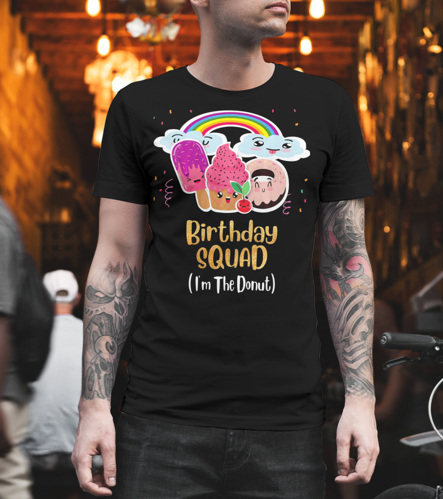 Birthday Squad Funneh Cute Team I'm The Donut T-Shirt