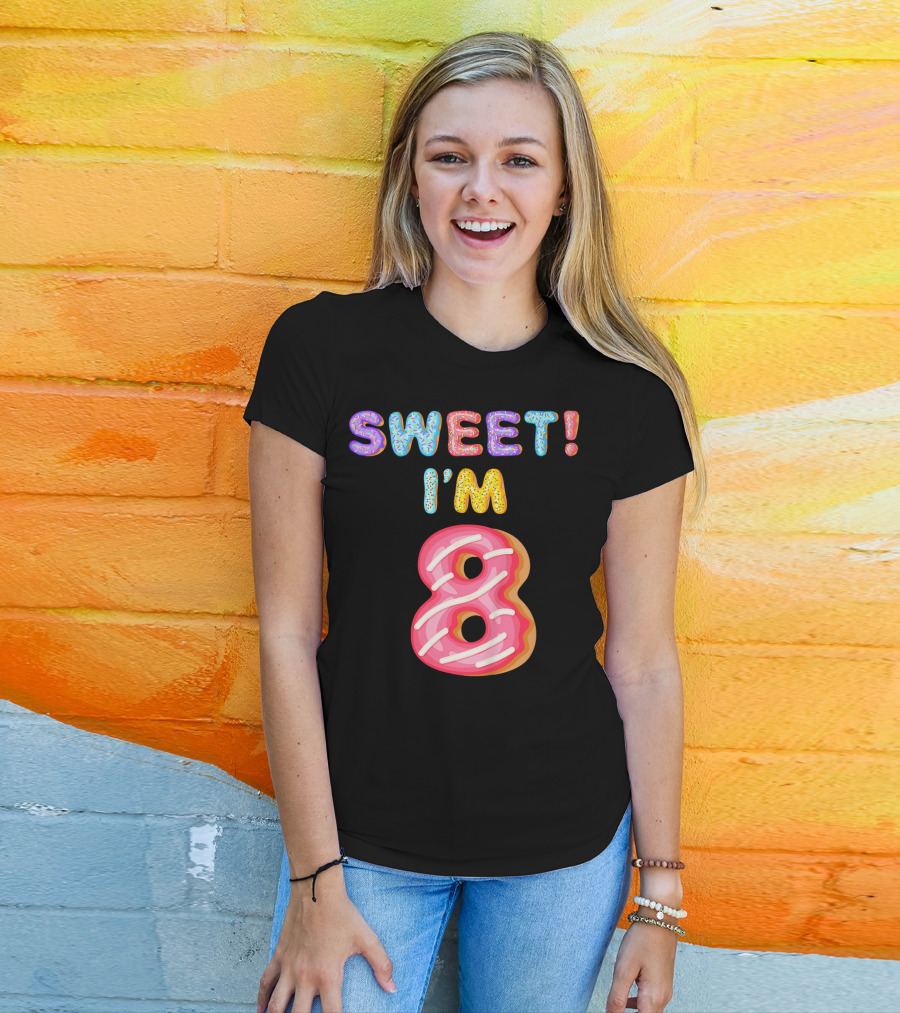 Sweet I'm 8 Birthday Kids Girls T-Shirt