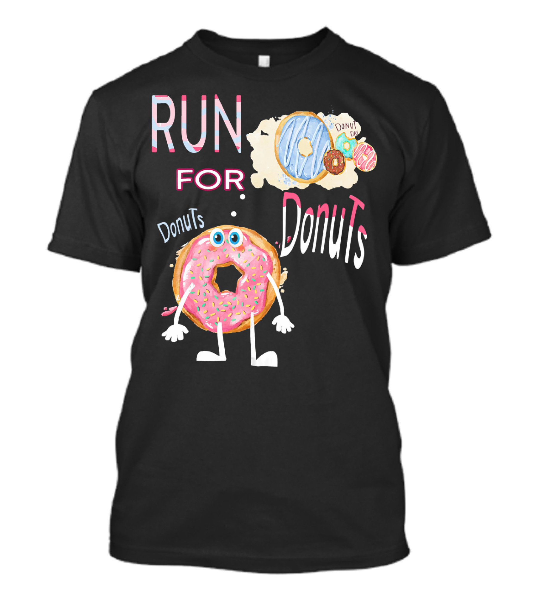 RUN FOR Donuts DonuT FOo DonuTS T-Shirt