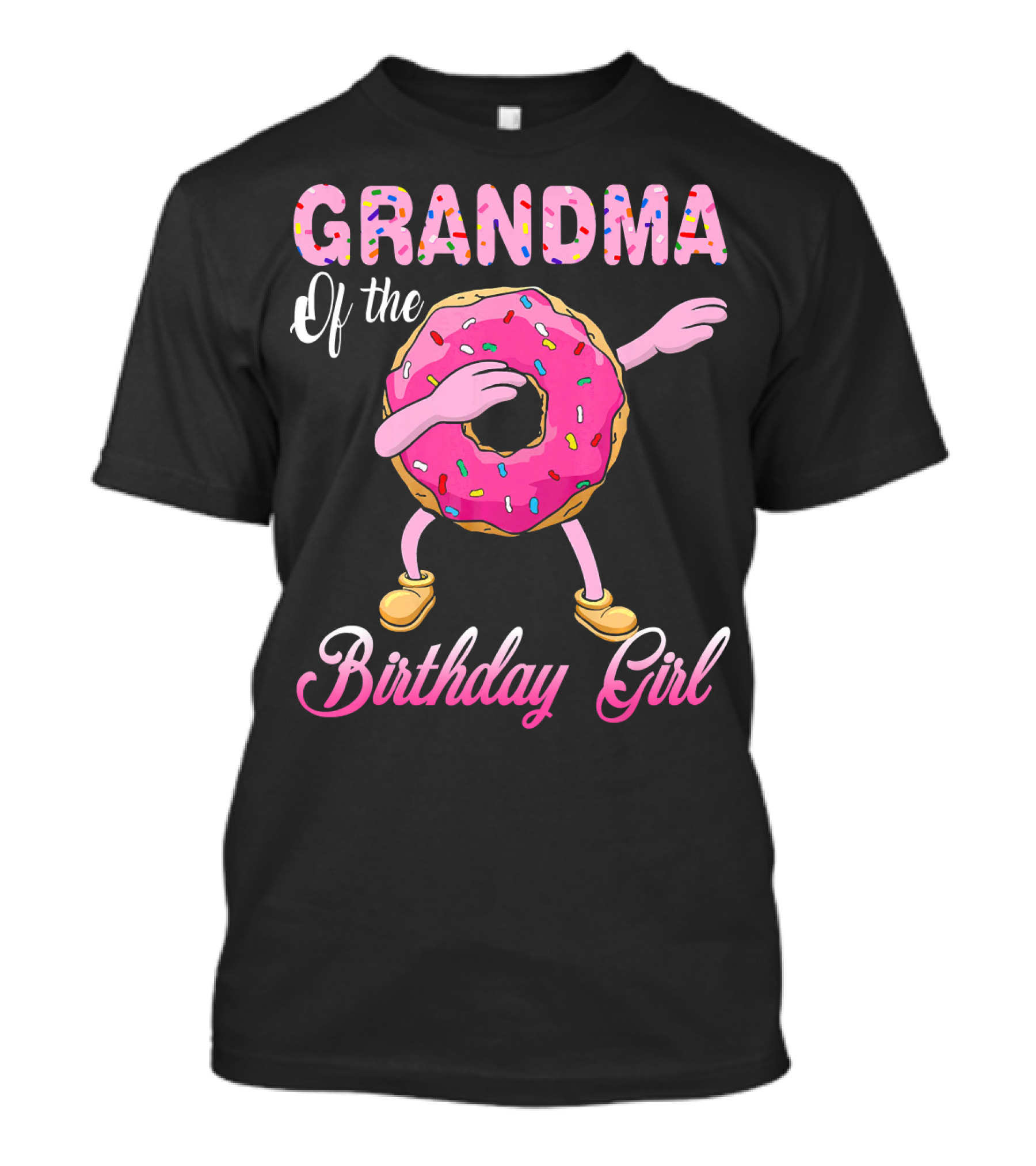 Grandma Of The Birthday Girl Donut Dab Colorful Sprinkles T-Shirt