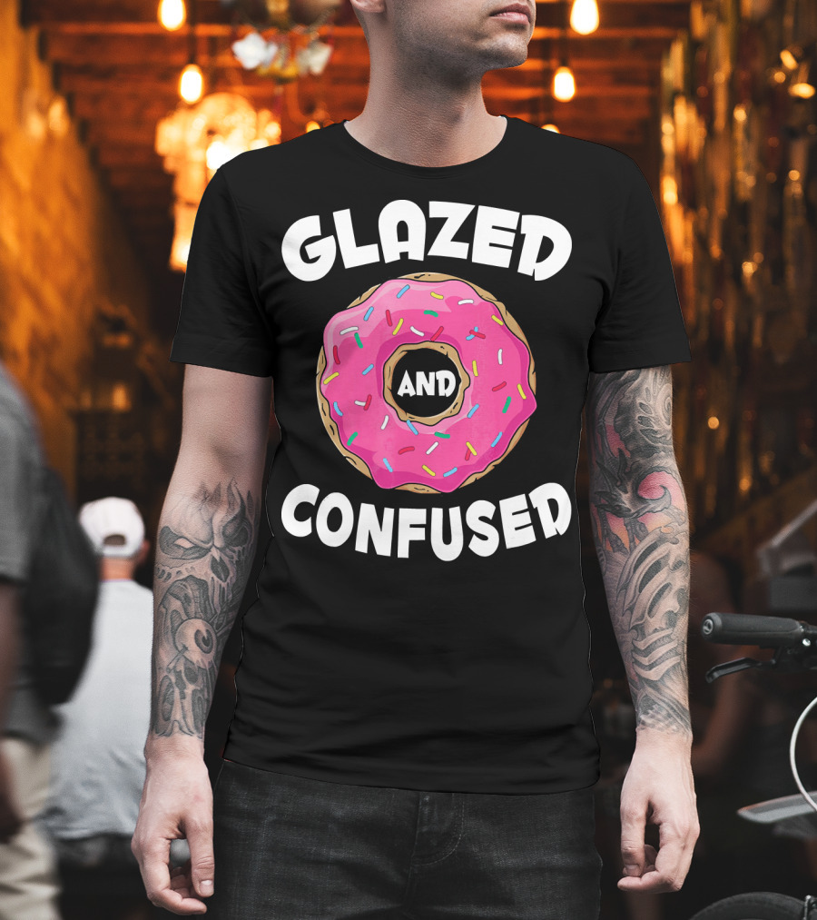 Glazed And Confused Funny Donut Lovers Pink Sprinkles T-Shirt