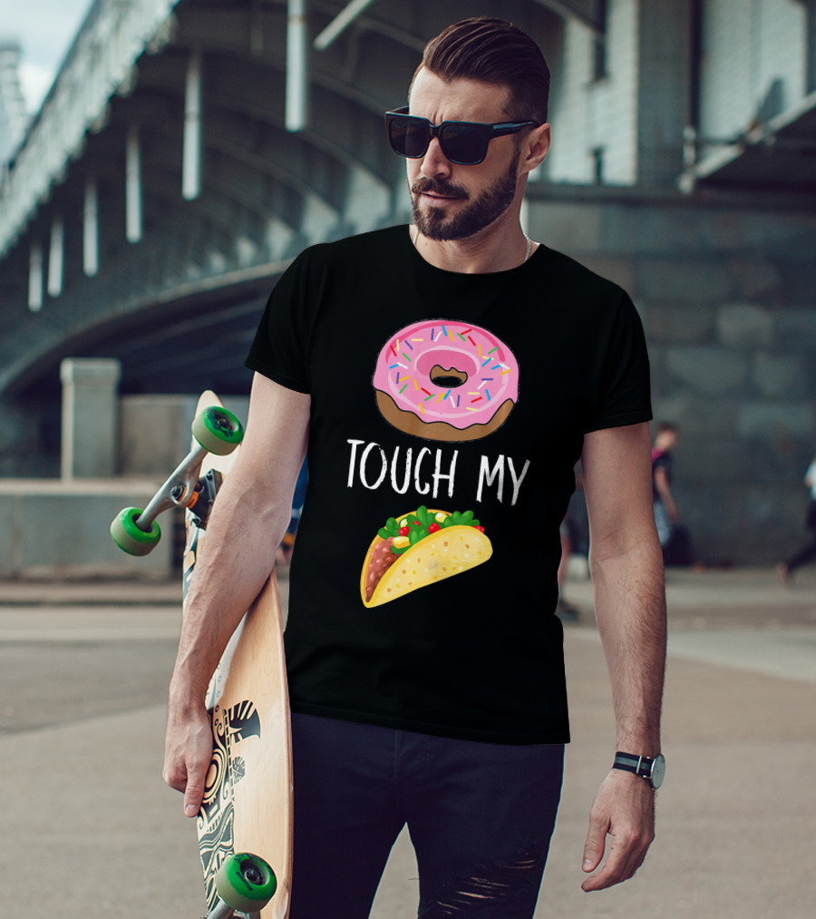 Donut Touch My Taco Tuesday Funny Pun With Pink Frosted Donut And Taco Icons T-Shirt