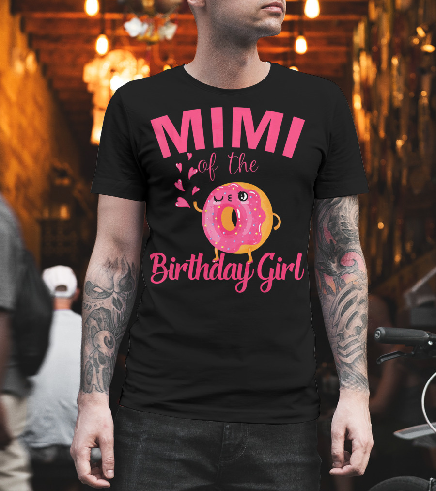 MIMI of the Birthday Girl Donut MIMI T-Shirt