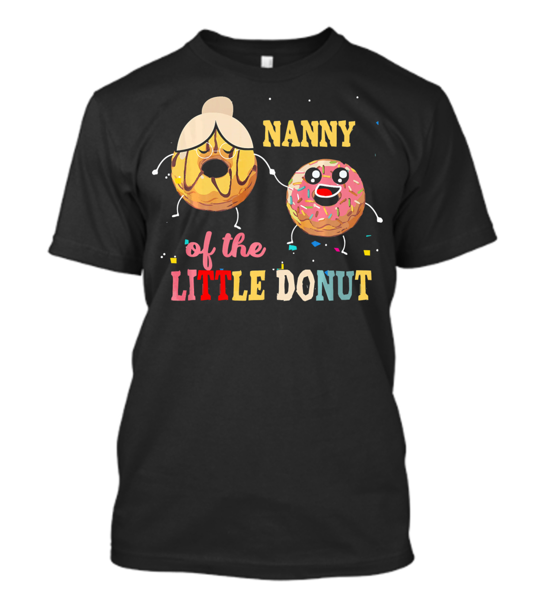 Nanny Of The Little Donut T-Shirt