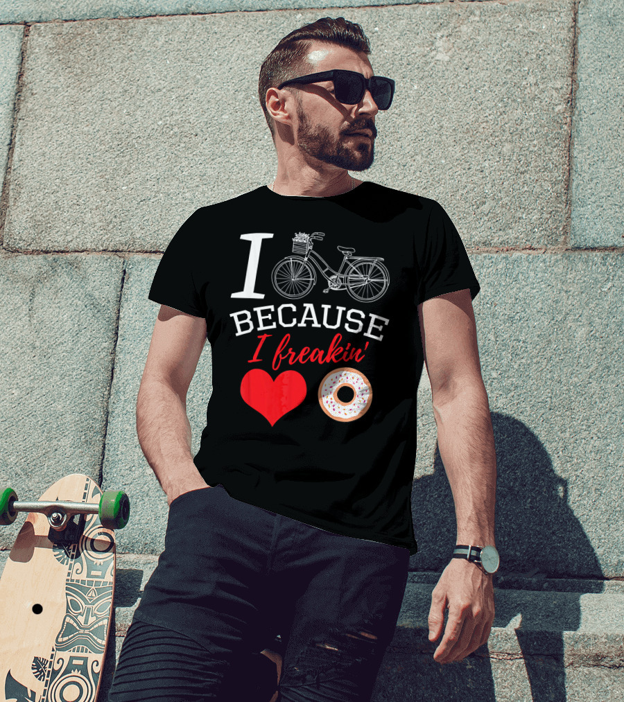 I Cycle Because I Freakin Love Donuts Funny MTB T-Shirt