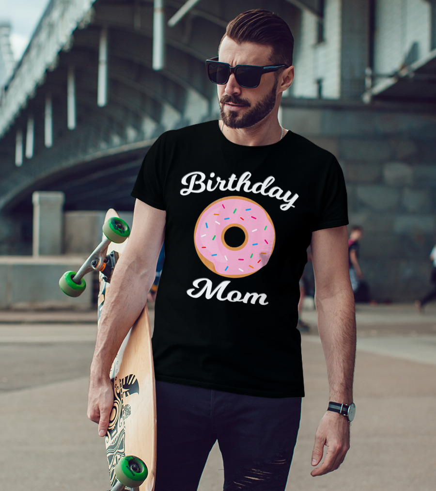 Birthday Mom Donut Theme Party T-Shirt