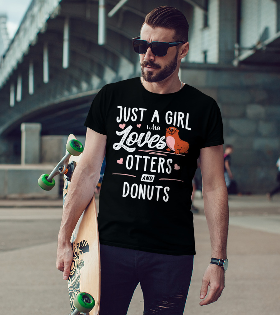 Just A Girl Who Loves Cute Otters And Delicious Donuts T-Shirt