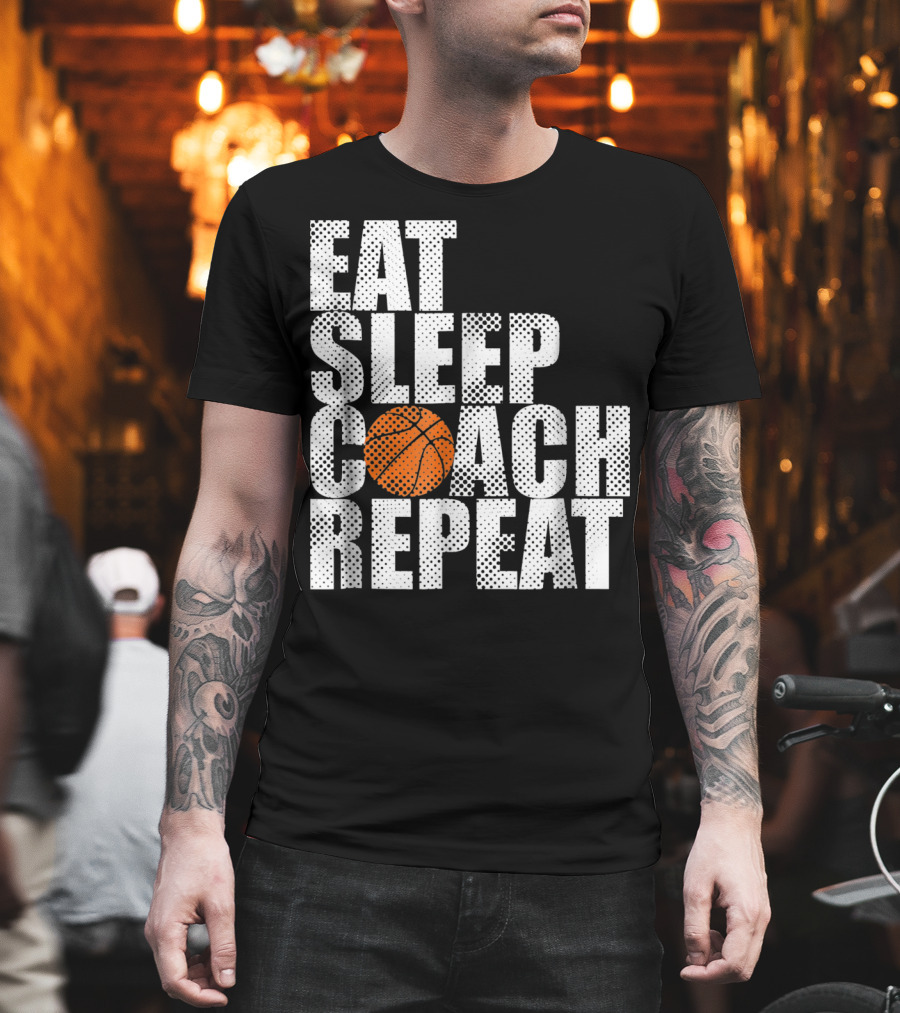 Eat Sleep Coach Basketball Repeat Vintage Style Fun Sports T-Shirt