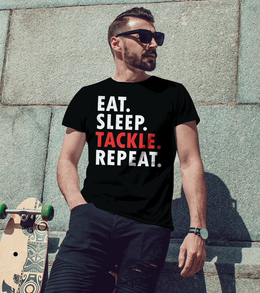 Eat Sleep Tackle Repeat Football Player Routine T-Shirt