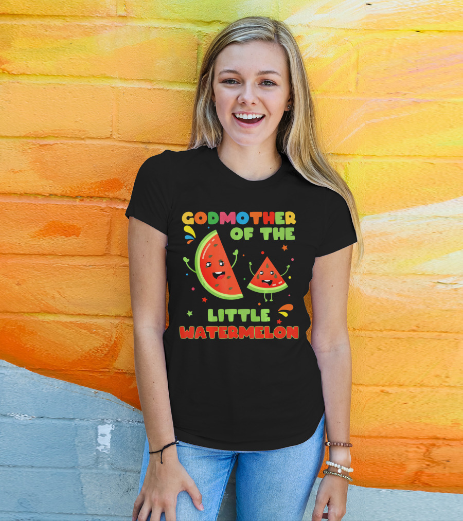 Godmother Of The Little Watermelon Cute Fruit Characters Fun T-Shirt