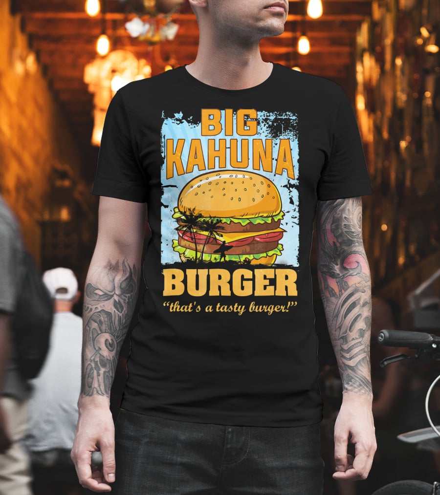 Big Kahuna Burger That's A Tasty Burger Cool Food Tees Hot Premium T-Shirt