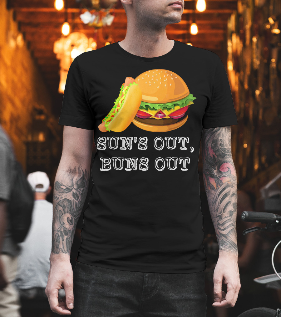 Sun's Out Buns Out Hot Dog And Hamburger Fun Food T-Shirt