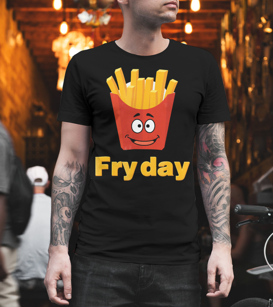 Fry Day Funny Fries Fry Day Burger Frid T-Shirt