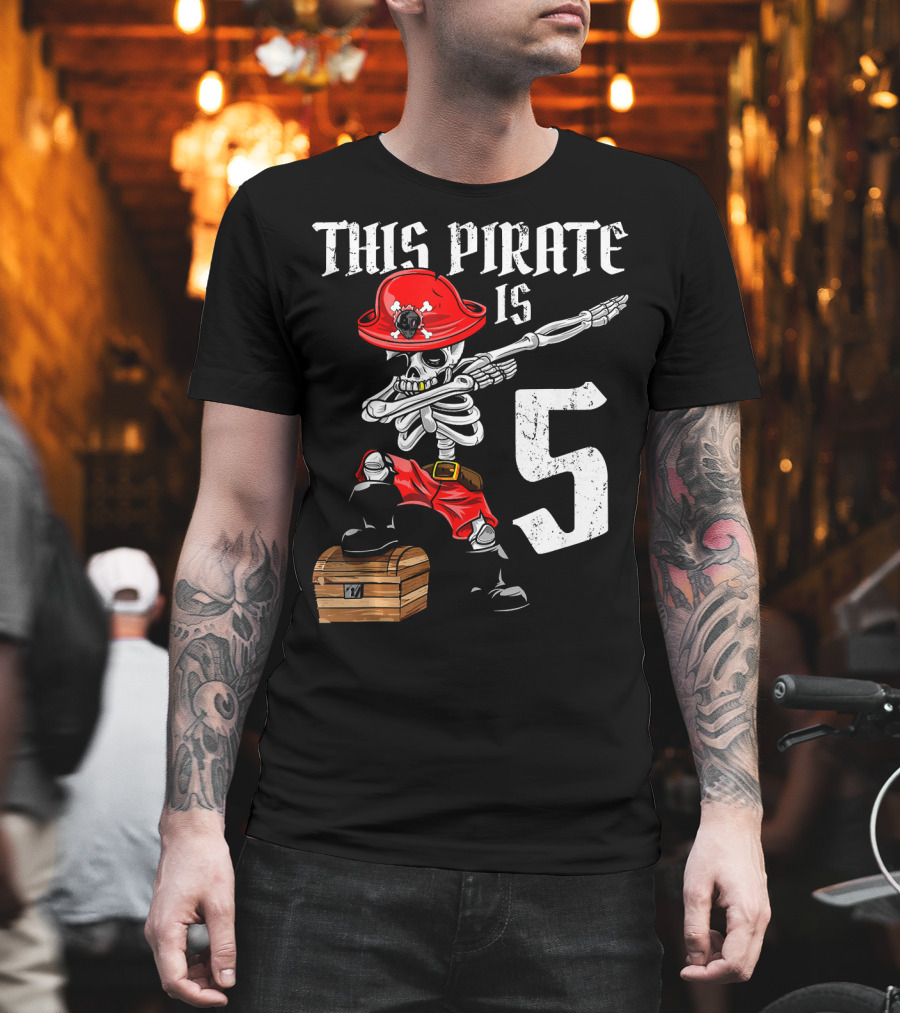 This Pirate Is 5 Dabbing Skeleton Pirate With Red Hat And Treasure Chest T-Shirt
