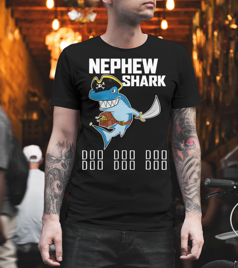 Nephew Shark Pirate Doo Doo Doo Treasure Sword T-Shirt