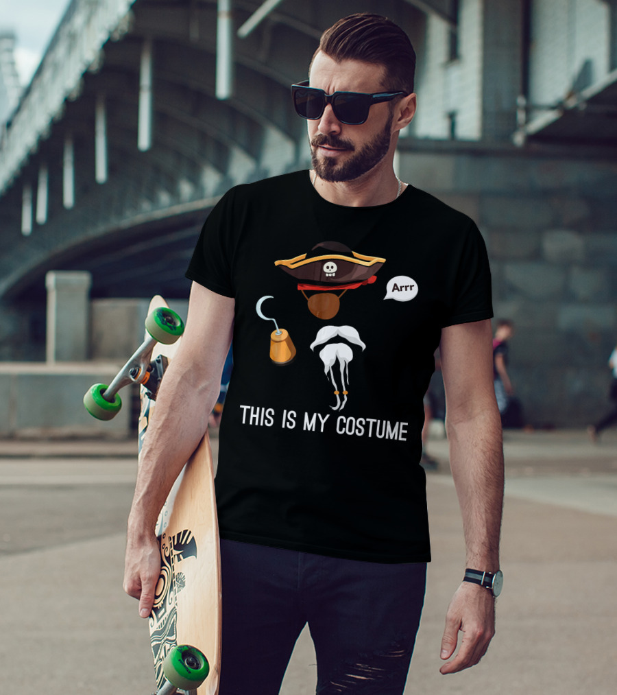 This Is My Costume Pirate Hat Hook Arrr T-Shirt
