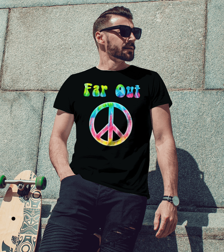 Far Out Peace Sign Retro 70s Vintage Tie Dye Hippie T-Shirt