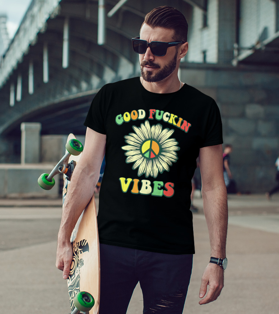 Good Fuckin Vibes Sunflower Peace Hippie Boho T-Shirt