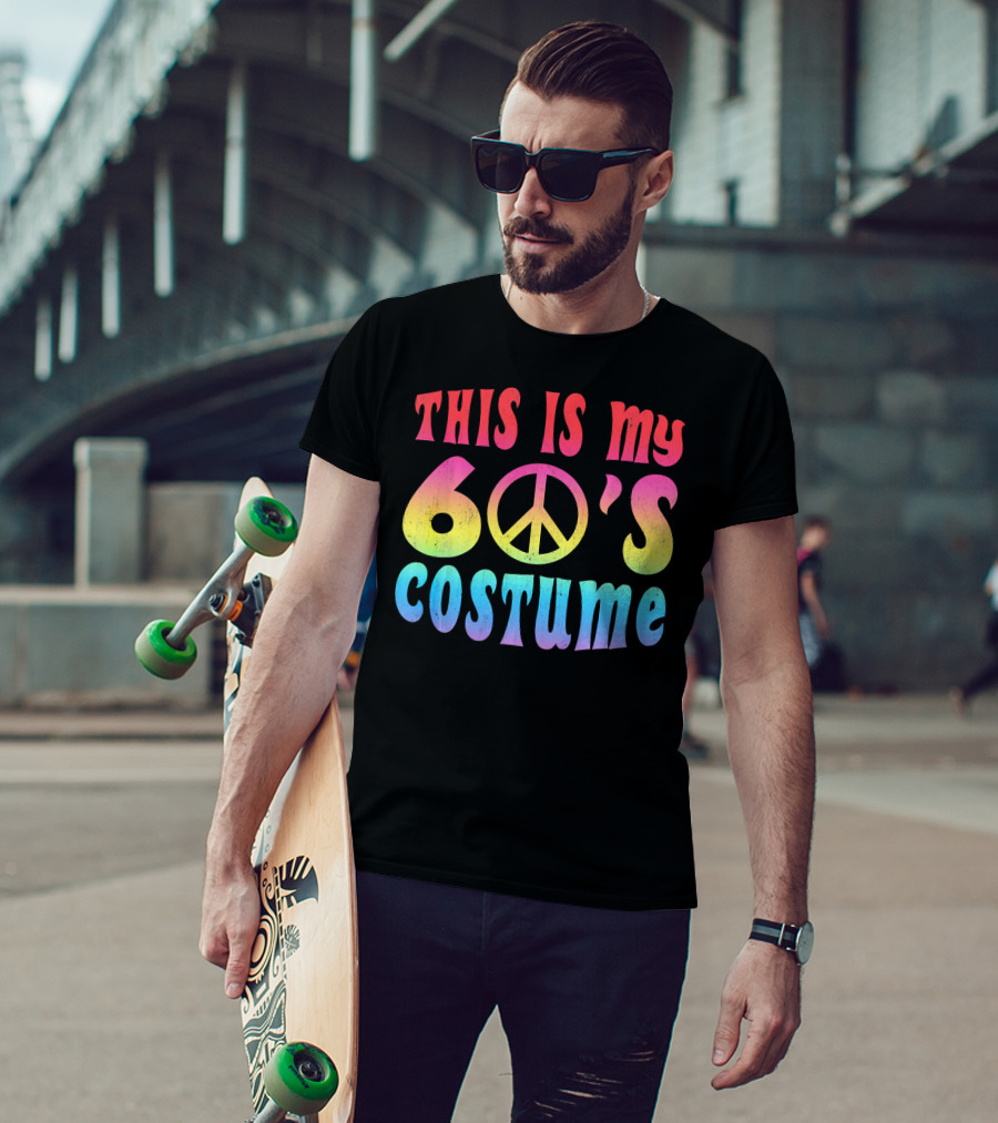 This Is My 60s Costume Peace Sign Psychedelic Rainbow Colors T-Shirt