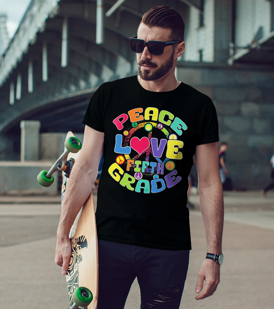 Peace Love Fifth Grade Back To School T-Shirt