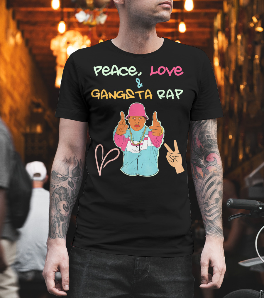 Peace Love and Gangsta Rap Hippy Hiphop Unis T-Shirt