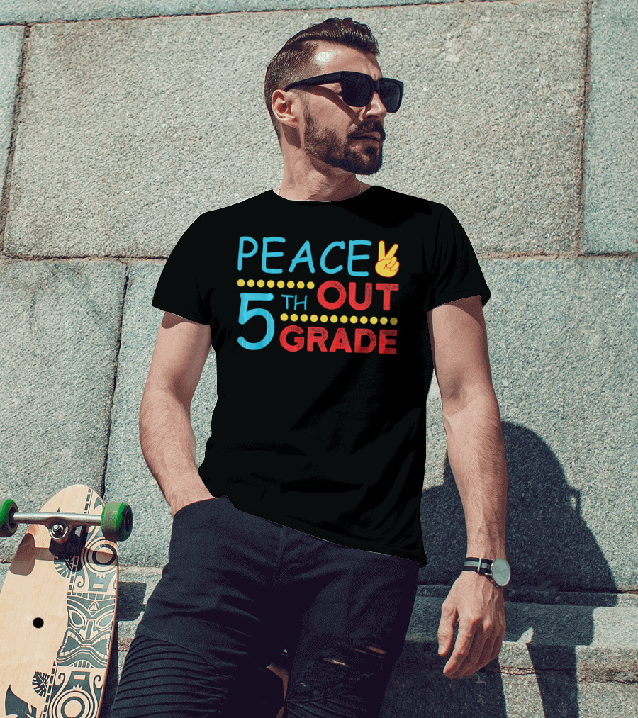 Peace Out 5th Grade Last Day Of School T-Shirt