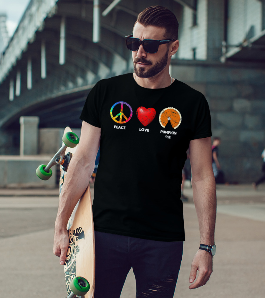 Family Thanksgiving Peace Love Pumpkin Pie T-Shirt