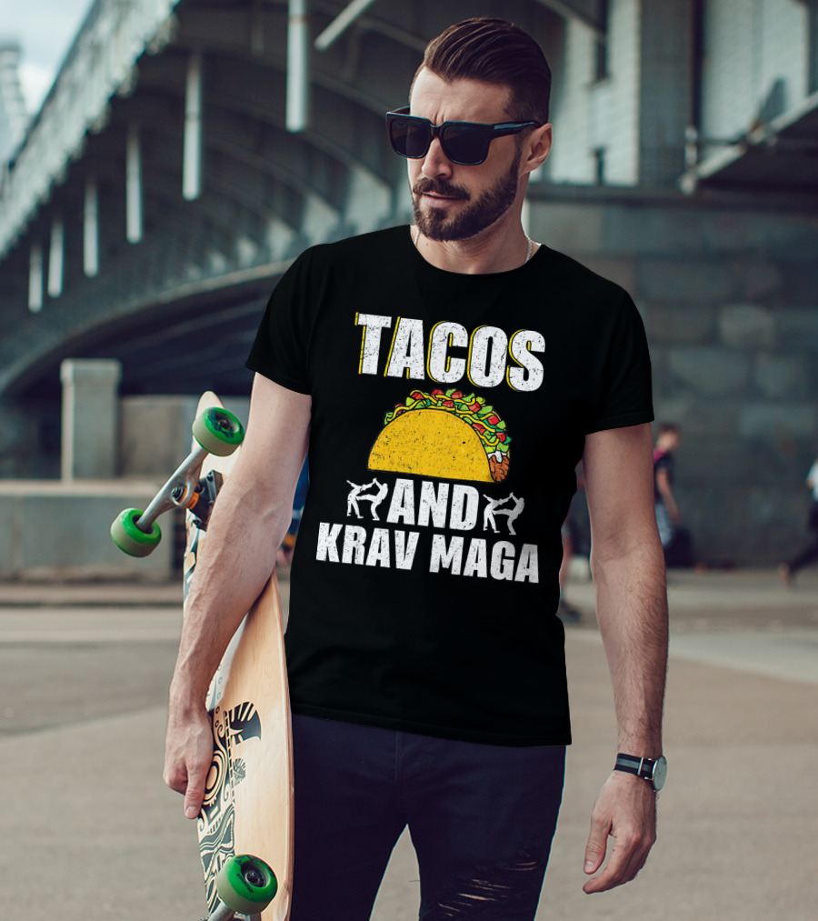 Tacos And Krav Maga Taco And Krav T-Shirt