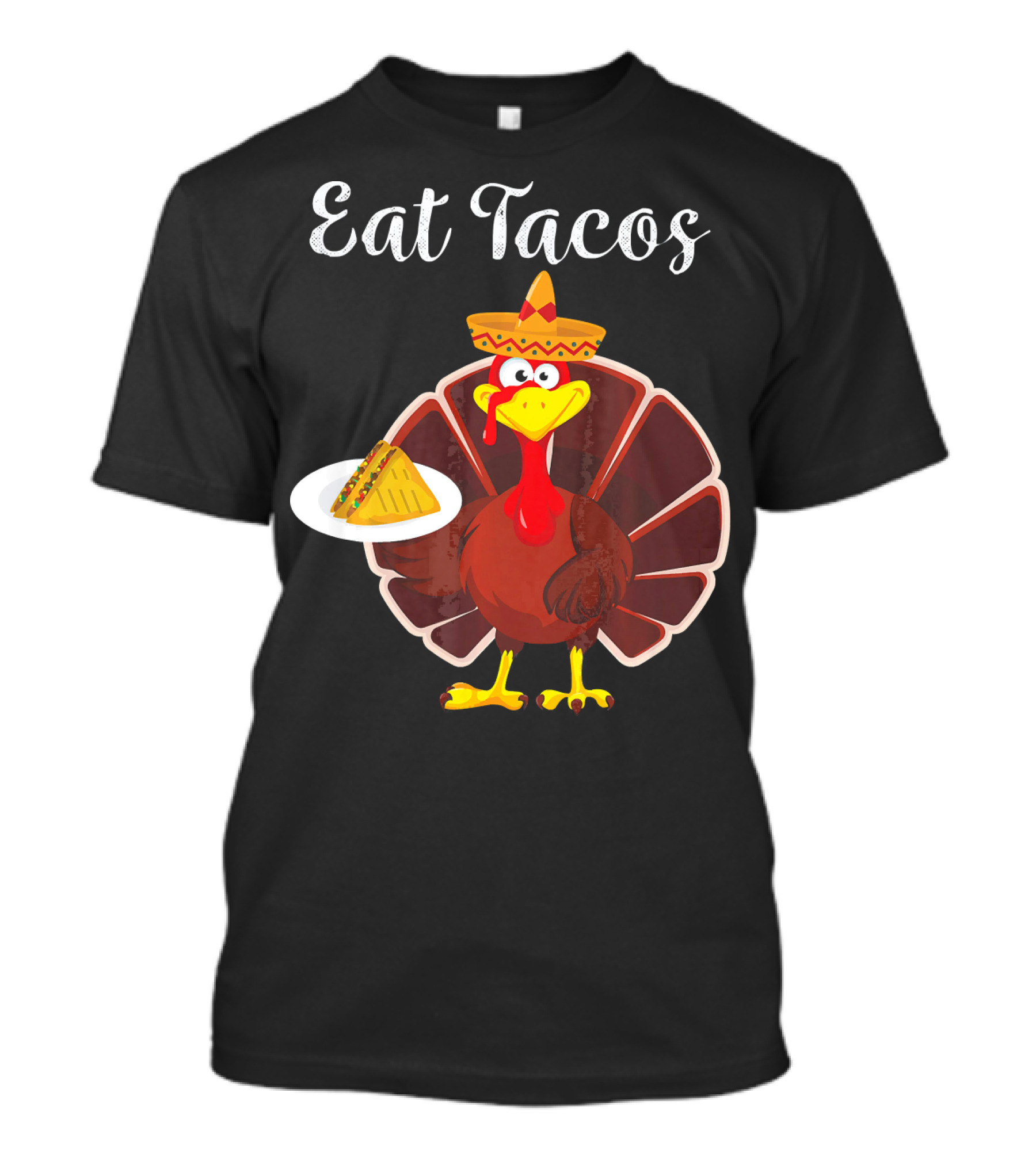 Turkey Eat Tacos Funny Mexican Sombrero T-Shirt