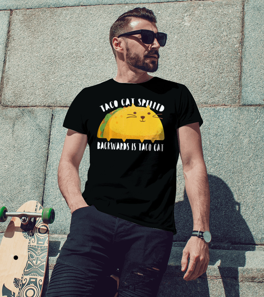 Taco Cat Spelled Backwards Is Taco Cat For Cats Lover T-Shirt