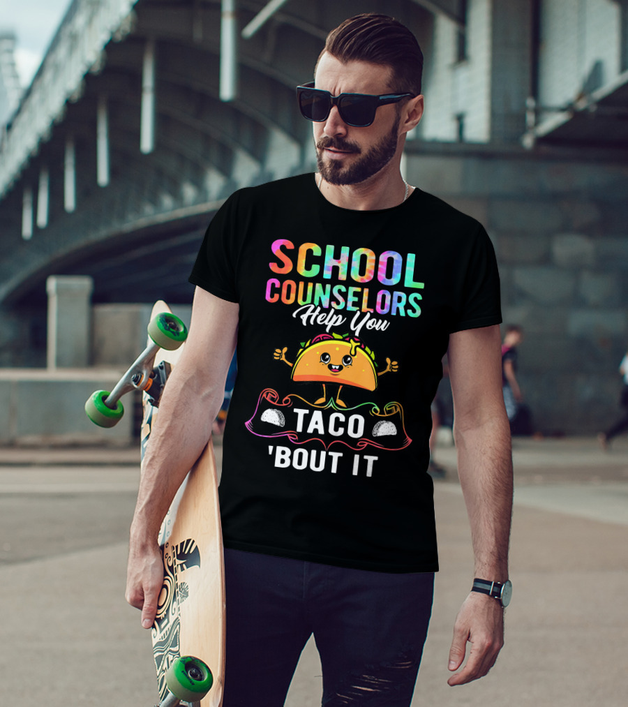 School Counselors Help You Taco 'Bout It T-Shirt