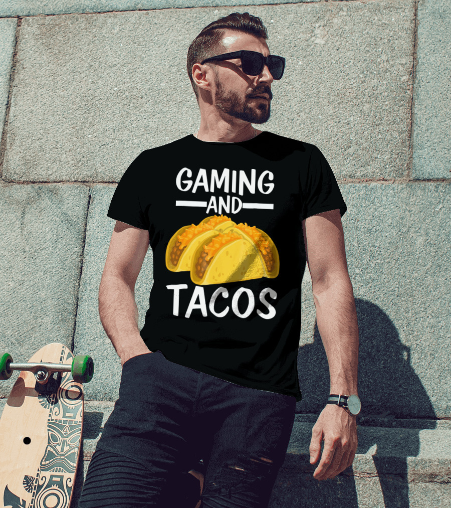 Gaming And Tacos Funny Gamer Tac Taco Cheeseburger Text T-Shirt