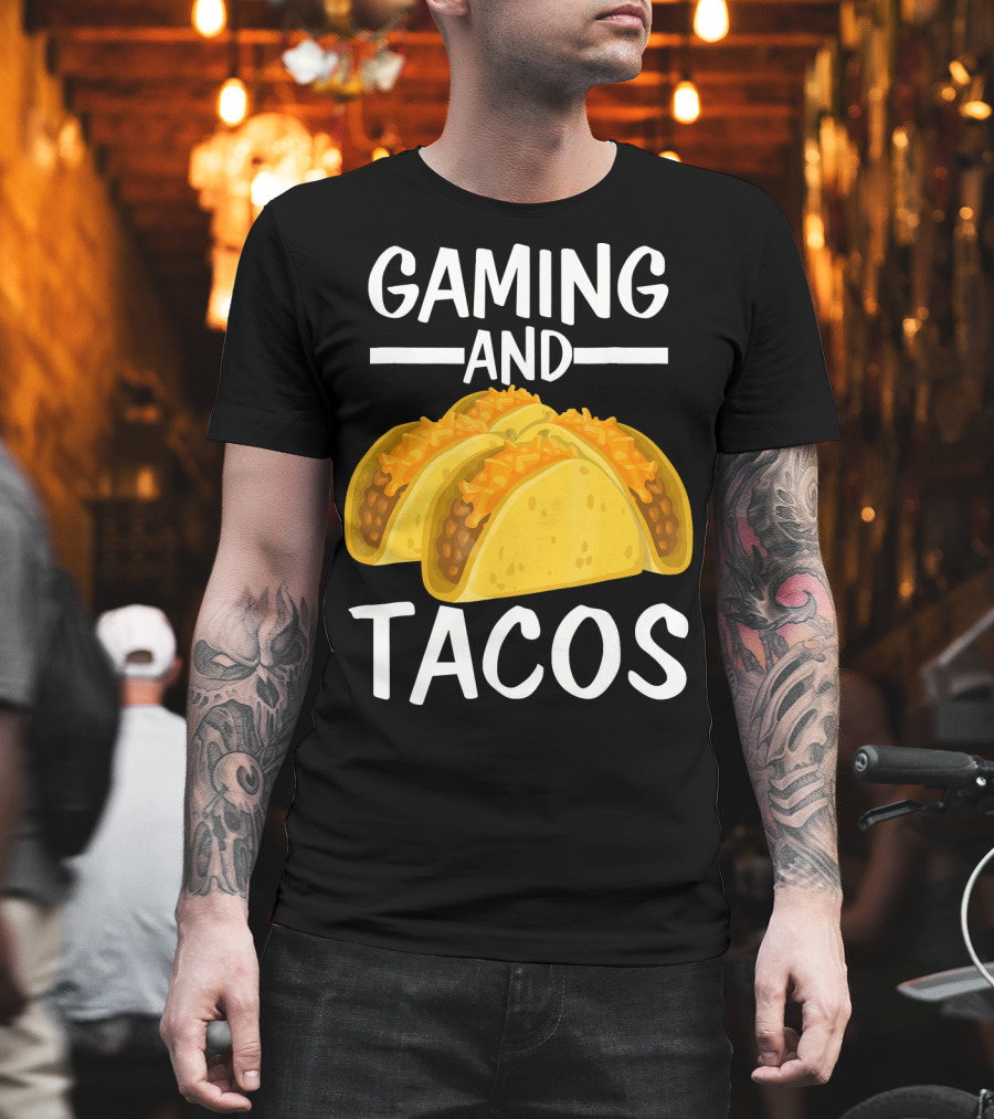 Gaming And Tacos Funny Gamer Tac Taco Cheeseburger Text T-Shirt