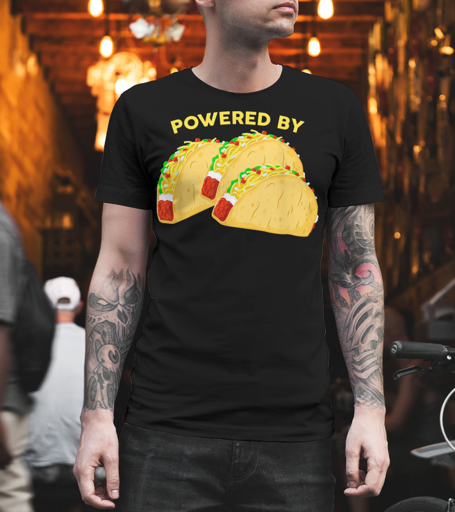Powered By Tacos Viva Mexico Mexican Love T-Shirt