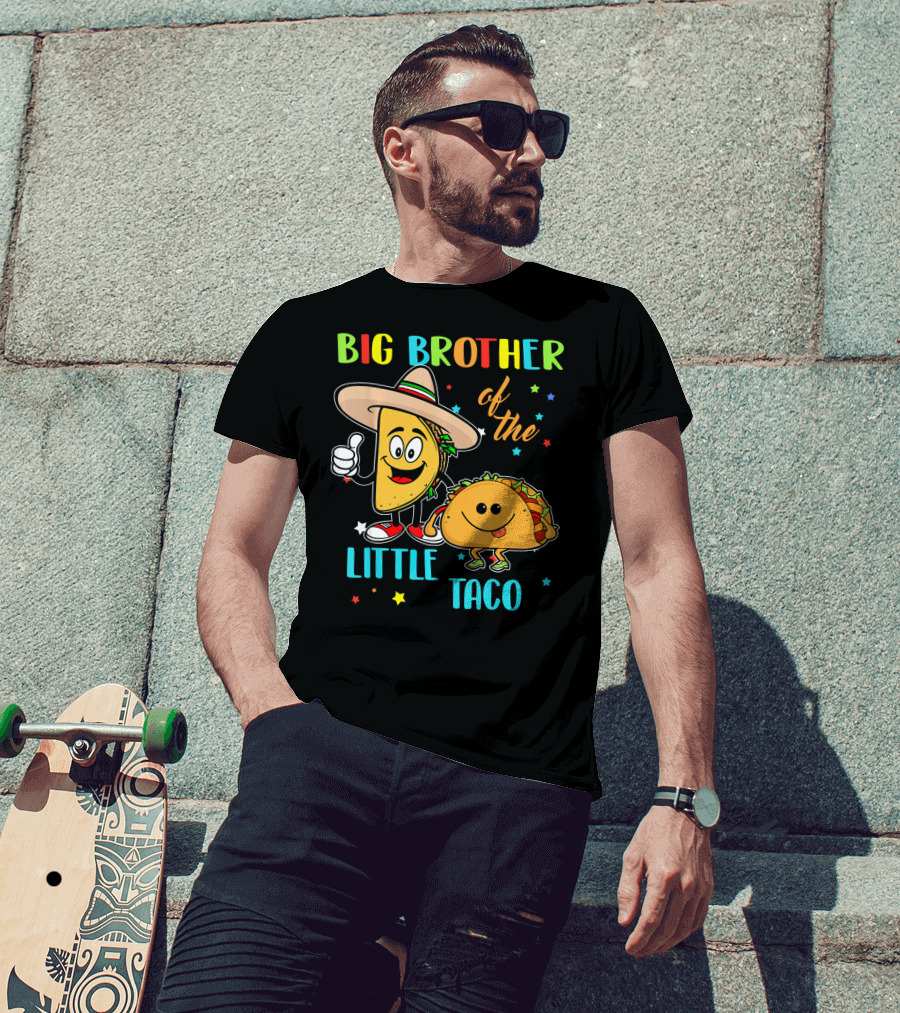 Big Brother Of The Little Taco T-Shirt