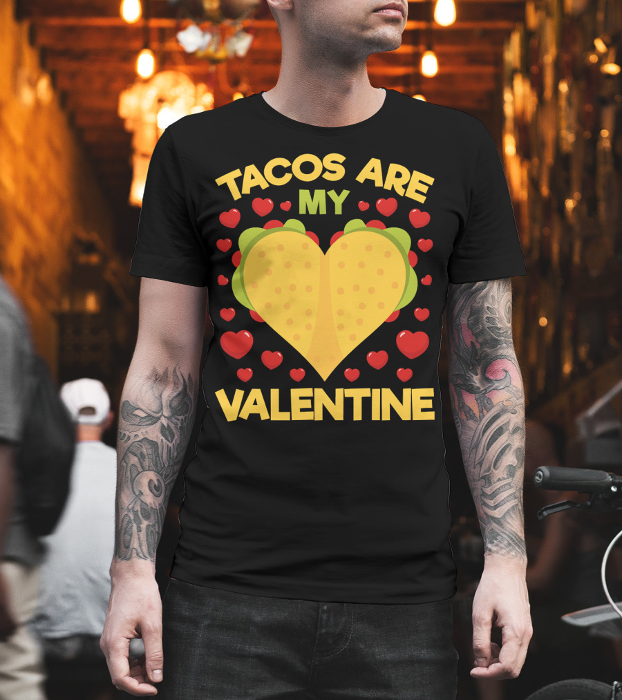 Tacos Are My Valentine Heart-Shaped Taco Surrounded by Red Hearts Anti Valentines T-Shirt