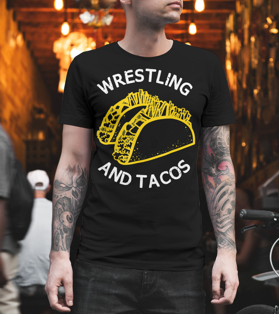 Wrestling And Tacos T-Shirt