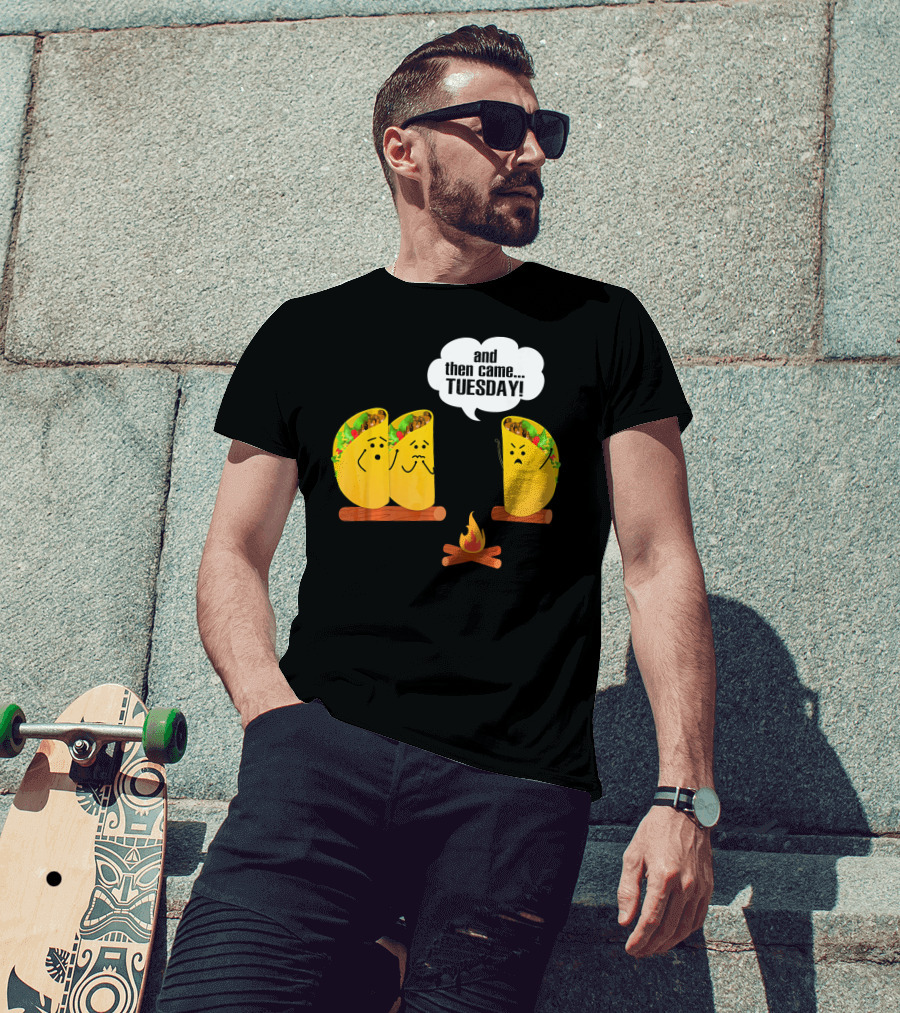 And Then Came Tuesday Taco Scary Story Campfire Scene T-Shirt