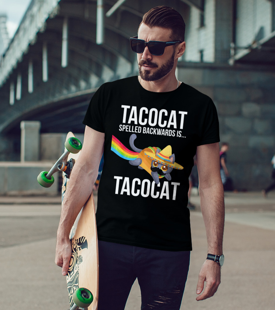 Taco Cat Spelled Backwards Is Tacocat Rainbow Sombrero Palindrome T-Shirt