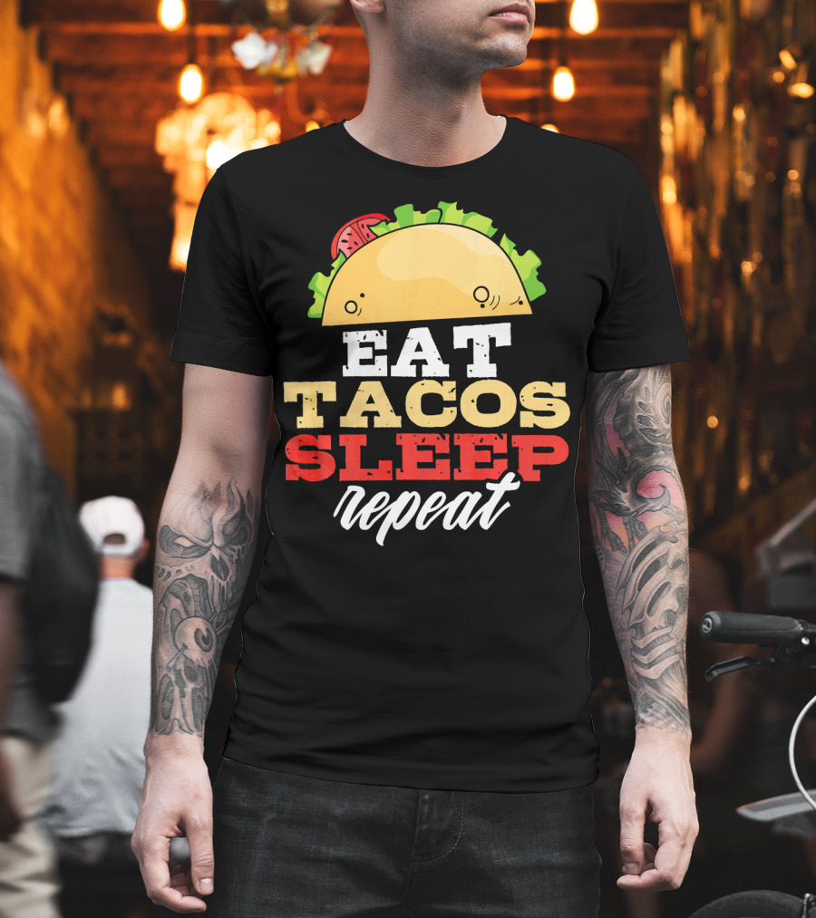 Eat Tacos Sleep Repeat Junk Food Cycle T-Shirt