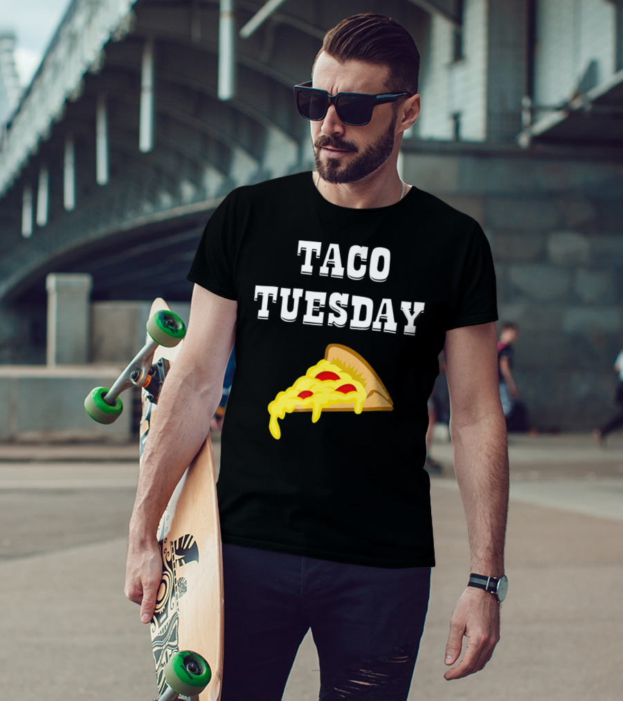 Taco Tuesday Cheese Pizza Slice T-Shirt