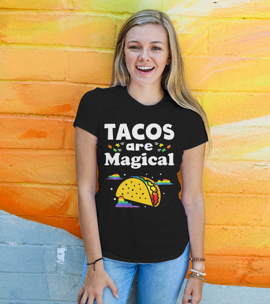 Tacos Are Magical Rainbow Clouds And Tacos T-Shirt