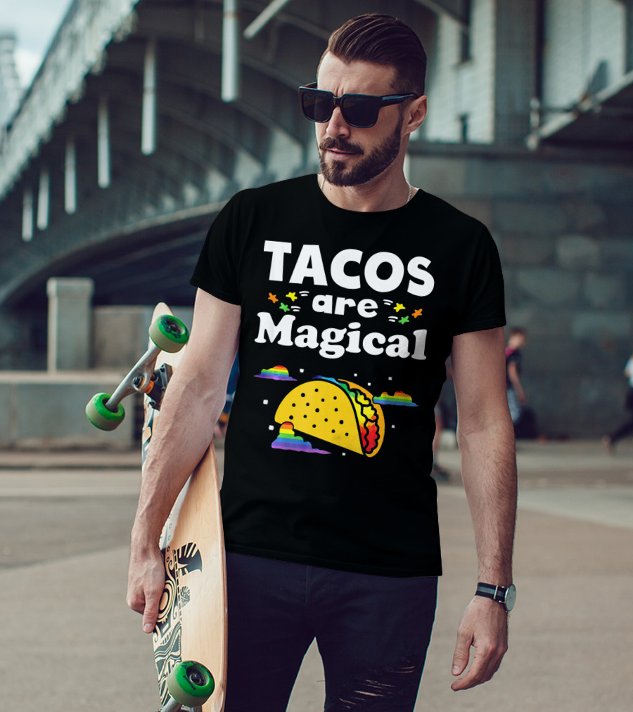 Tacos Are Magical Rainbow Clouds And Tacos T-Shirt