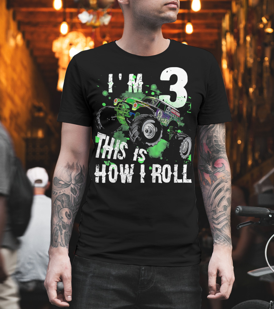 I'm 3 This Is How I Roll Kids Monster Truck T-Shirt