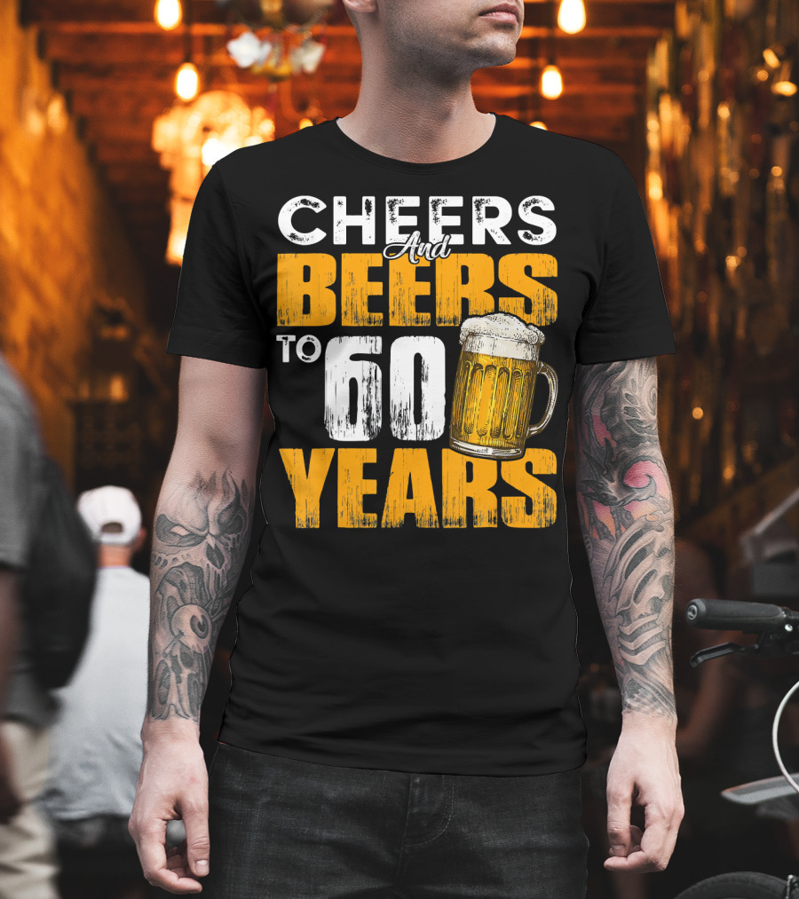 Cheers And Beers To 60 Years Beer Mug T-Shirt