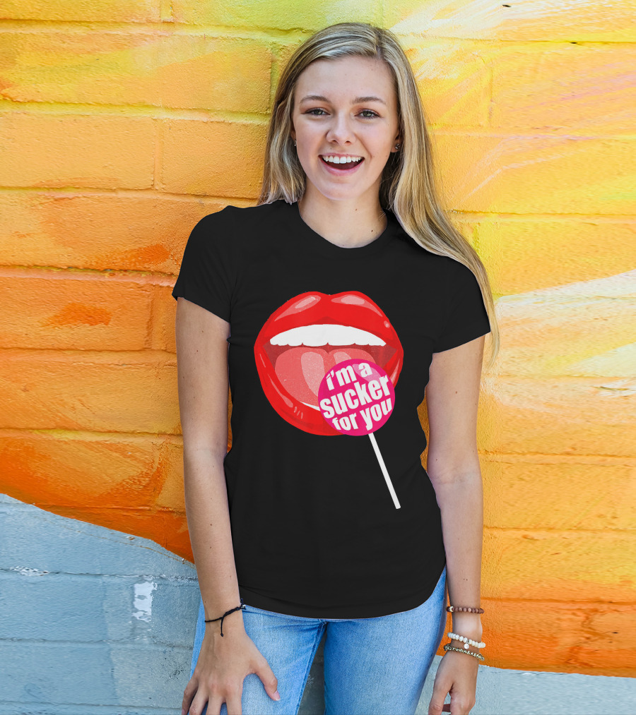 I'm A Sucker For You Candy Pop Lips T-Shirt