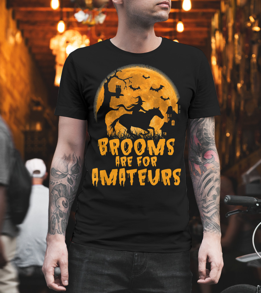 Brooms Are For Amateurs Witch Riding Horse Halloween Moon Bats T-Shirt